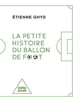cover image of La Petite Histoire du ballon de foot